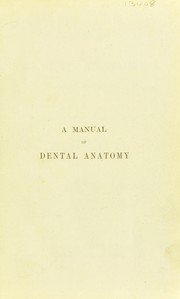 A manual of dental anatomy by Tomes, Charles S. Sir