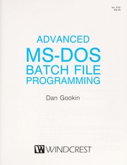 Cover of: Advanced MS-D0S batch file programming by Dan Gookin