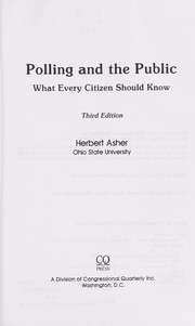 Cover of: Polling and the public by Herbert Asher.