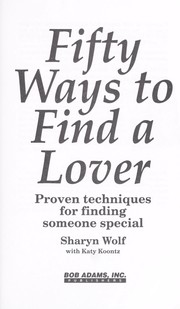 Cover of: Fifty ways to find a lover: proven techniques for finding someone special