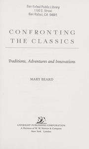 Cover of: Confronting the classics: traditions, adventures, and innovations