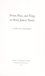 Cover of: Person, place, and thing in Henry James's novels