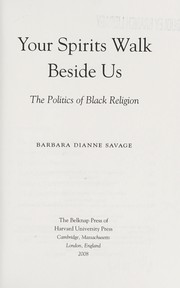 Cover of: Your spirits walk beside us: the politics of Black religion