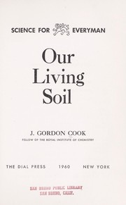 Cover of: Our living soil
