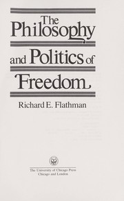 Cover of: The philosophy and politics of freedom