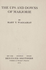 Cover of: The ups and downs of Marjorie by Waggaman, Mary T.