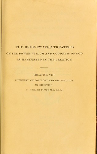 Chemistry meteorology and the function of digestion considered with reference to natural theology.