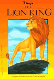 Disney's the Lion King by Gina Ingoglia, Marshall Toomey, Michael Humphries