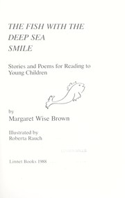 Cover of: The fish with the deep sea smile : stories and poems for reading to young children by 