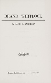 Brand Whitlock by David D. Anderson