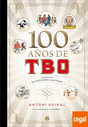 100 años de TBO by Antoni Guiral