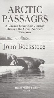 Cover of: Arctic passages by John R. Bockstoce