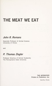 The meat we eat by John R. Romans