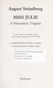 Cover of: Miss Julie: a naturalistic tragedy