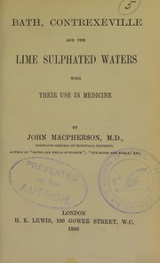 Cover of: Bath, Contrex©♭ville and the lime sulphated waters: with their use in medicine