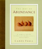 Cover of: The art of abundance: a simple guide to discovering life's treasures