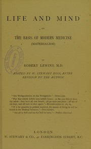 Cover of: Life and mind on the basis of modern medicine (materialism)