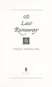 The last runaway by Tracy Chevalier