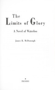 Cover of: The limits of glory: a novel of Waterloo