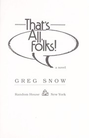 Cover of: That's all folks! by Greg Snow