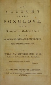 Cover of: An account of the foxglove, and some of its medical uses by William Withering
