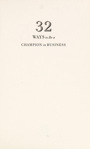 Cover of: 32 ways to be a champion in business
