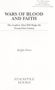 Cover of: Wars of blood and faith: the conflicts that will shape the twenty-first century