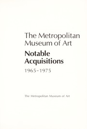 Cover of: The Metropolitan Museum of Art: notable acquisitions, 1965-1975.