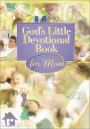 Cover of: God's Little Devotional Book for Moms by Honor Books