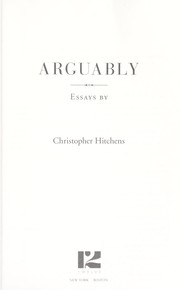 Cover of: Arguably by Christopher Hitchens