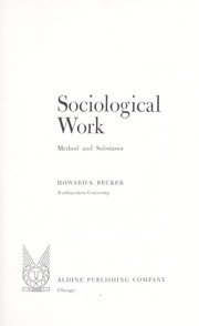Cover of: Sociological work: method and substance