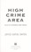 Cover of: High crime area