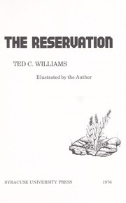 The reservation by Ted C. Williams