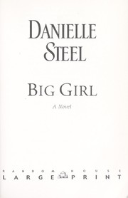 Cover of: Big girl by Danielle Steel