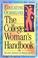 Cover of: The college woman's handbook