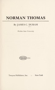 Norman Thomas by James C. Duram