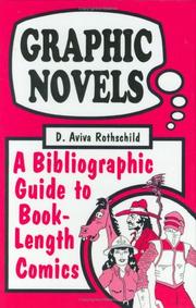 Cover of: Graphic novels: a bibliographic guide to book-length comics