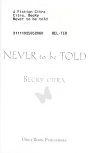Cover of: Never to be told [electronic resource]