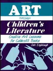 Cover of: Art through children's literature: creative art lessons for Caldecott books