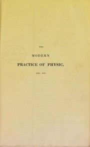 The modern practice of physic by Robert Thomas
