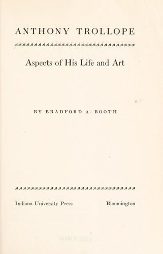Anthony Trollope: aspects of his life and art