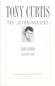 Cover of: Tony Curtis: the autobiography