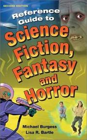 Cover of: Reference guide to science fiction, fantasy, and horror by Burgess, Michael