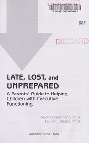 Late, lost and unprepared by Joyce Cooper-Kahn