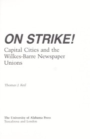 Cover of: On strike! : Capital Cities and the Wilkes-Barre newspaper unions