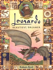 Leonardo, beautiful dreamer by Robert Byrd
