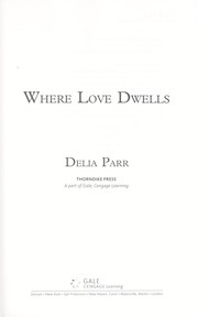Cover of: Where love dwells
