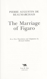 Cover of: La folle journée, ou, Le mariage de Figaro: comédie en cinq actes, en prose