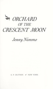 Cover of: Orchard of the crescent moon