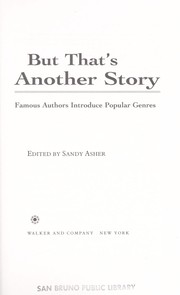 Cover of: But That's Another Story: Famous Authors Introduce Popular Genres